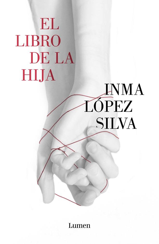 EL LIBRO DE LA HIJA | 9788426406477 | LÓPEZ SILVA, INMA | Llibres Parcir | Llibreria Parcir | Llibreria online de Manresa | Comprar llibres en català i castellà online