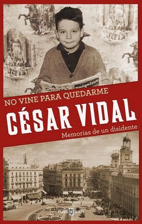 NO VINE PARA QUEDARME | 9788401346774 | VIDAL,CESAR | Llibres Parcir | Llibreria Parcir | Llibreria online de Manresa | Comprar llibres en català i castellà online