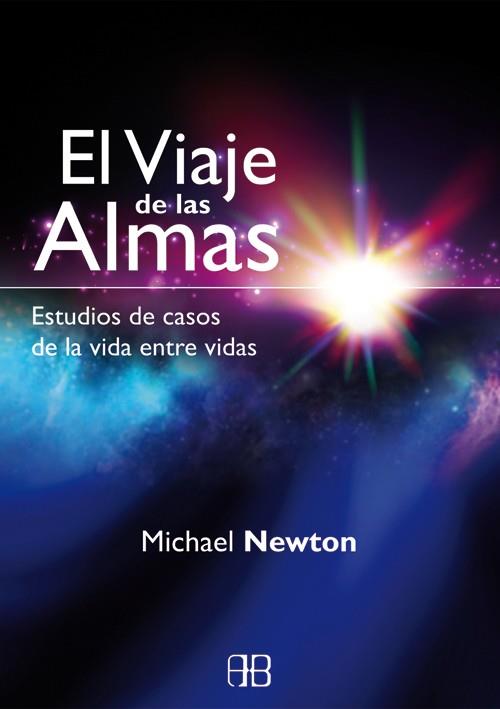 EL VIAJE DE LAS ALMAS | 9788415292333 | NEWTON, MICHAEL | Llibres Parcir | Llibreria Parcir | Llibreria online de Manresa | Comprar llibres en català i castellà online