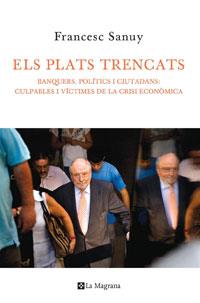 ELS PLATS TRENCATS | 9788474102017 | SANUY FRANCESC | Llibres Parcir | Llibreria Parcir | Llibreria online de Manresa | Comprar llibres en català i castellà online