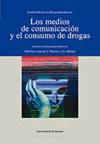 LOS MEDIOS DE COMUNICACION Y EL CONSUMO DE DROGAS | 9788474859539 | PANTOJA | Llibres Parcir | Llibreria Parcir | Llibreria online de Manresa | Comprar llibres en català i castellà online