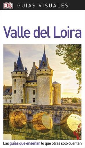 GUÍA VISUAL VALLE DEL LOIRA | 9780241341551 | VV.AA. | Llibres Parcir | Llibreria Parcir | Llibreria online de Manresa | Comprar llibres en català i castellà online