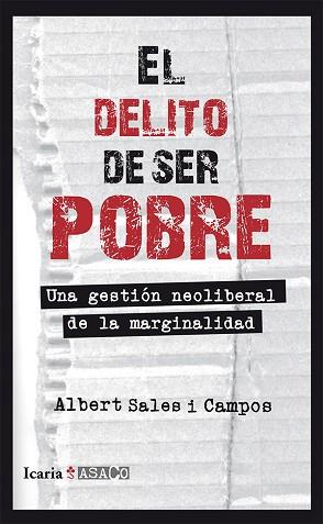 EL DELITO DE SER POBRE | 9788498885675 | SALES I CAMPOS, ALBERT | Llibres Parcir | Llibreria Parcir | Llibreria online de Manresa | Comprar llibres en català i castellà online