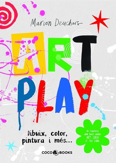 ART PLAY | 9788412103311 | DEUCHARS, MARION | Llibres Parcir | Librería Parcir | Librería online de Manresa | Comprar libros en catalán y castellano online