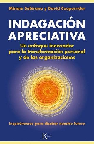 INDAGACIÓN APRECIATIVA | 9788499883045 | SUBIRANA, MIRIAM/COOPERRIDER, DAVID | Llibres Parcir | Llibreria Parcir | Llibreria online de Manresa | Comprar llibres en català i castellà online