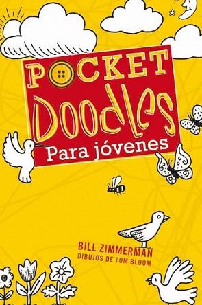 Pocket doodle para jóvenes | 9788415278214 | Zimmerman, Bill | Llibres Parcir | Librería Parcir | Librería online de Manresa | Comprar libros en catalán y castellano online