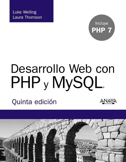 DESARROLLO WEB CON PHP Y MYSQL. QUINTA EDICIÓN | 9788441536913 | WELLING, LUKE/THOMSON, LAURA | Llibres Parcir | Llibreria Parcir | Llibreria online de Manresa | Comprar llibres en català i castellà online