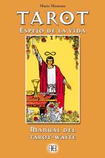 TAROT EL ESPEJO DE LA VIDA | 9788489897472 | MONTANO | Llibres Parcir | Llibreria Parcir | Llibreria online de Manresa | Comprar llibres en català i castellà online