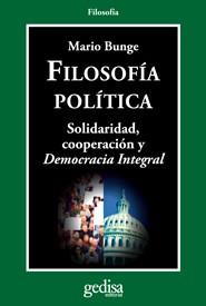 FILOSOFÍA POLÍTICA | 9788497847414 | BUNGE, MARIO AUGUSTO | Llibres Parcir | Llibreria Parcir | Llibreria online de Manresa | Comprar llibres en català i castellà online