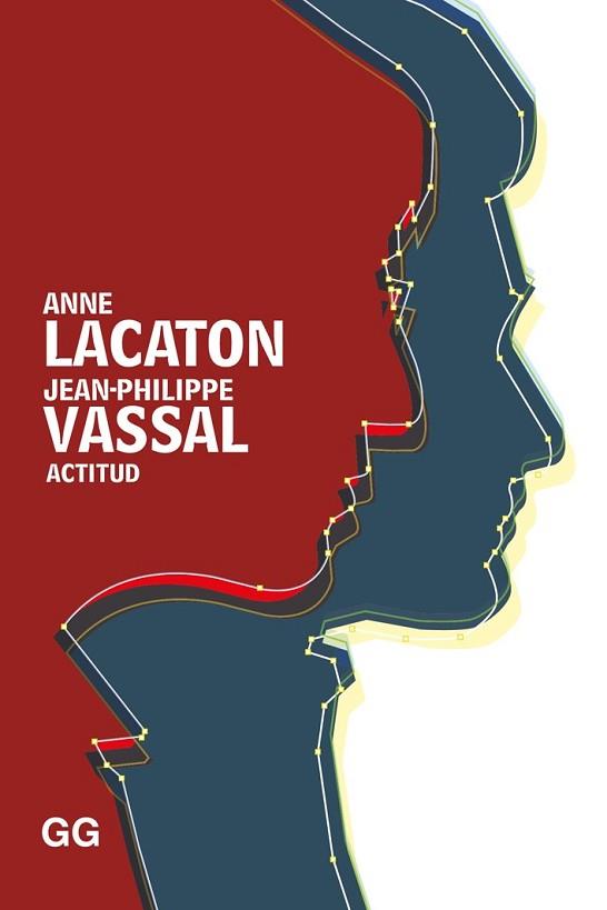 ACTITUD | 9788425230486 | LACATON, ANNE/VASSAL, JEAN-PHILIPPE | Llibres Parcir | Llibreria Parcir | Llibreria online de Manresa | Comprar llibres en català i castellà online