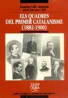 ELS QUADRES DEL PRIMER CATALANISME (1882-1900) | 9788484152101 | COLL - LLORENS | Llibres Parcir | Llibreria Parcir | Llibreria online de Manresa | Comprar llibres en català i castellà online