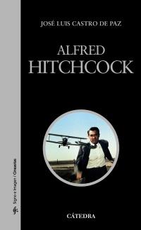 Alfred Hitchcock | 9788437629711 | Castro De Paz, José Luis | Llibres Parcir | Llibreria Parcir | Llibreria online de Manresa | Comprar llibres en català i castellà online