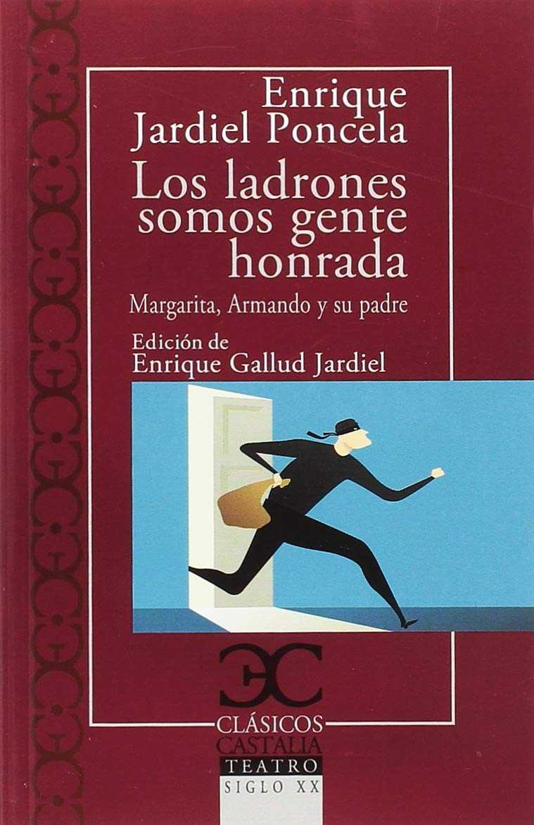 LOS LADRONES SOMOS GENTE HONRADA | 9788497408127 | JARDIEL PONCELA, ENRIQUE | Llibres Parcir | Llibreria Parcir | Llibreria online de Manresa | Comprar llibres en català i castellà online