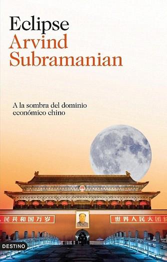 Eclipse | 9788423344185 | Arvind Subramanian | Llibres Parcir | Llibreria Parcir | Llibreria online de Manresa | Comprar llibres en català i castellà online