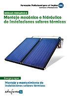 Montaje mecánico e hidráulico de instalaciones solares térmicas | 9788467671919 | Sancho Frías, José Amador | Llibres Parcir | Llibreria Parcir | Llibreria online de Manresa | Comprar llibres en català i castellà online