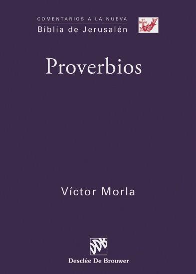 PROVERBIOS comentarios nueva Biblia Jerusalen | 9788433025197 | MORLA VICTOR | Llibres Parcir | Llibreria Parcir | Llibreria online de Manresa | Comprar llibres en català i castellà online