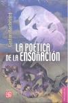 LA POETICA DE LA ENSOÑACION | 9789681653385 | BACHELARD, GASTON | Llibres Parcir | Llibreria Parcir | Llibreria online de Manresa | Comprar llibres en català i castellà online