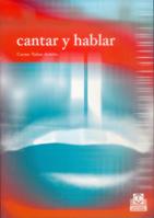 CANTAR Y HABLAR | 9788480198042 | CARME TULON ARFELIS | Llibres Parcir | Librería Parcir | Librería online de Manresa | Comprar libros en catalán y castellano online