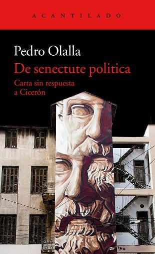 DE SENECTUTE POLITICA | 9788417346041 | OLALLA GONZÁLEZ, PEDRO | Llibres Parcir | Llibreria Parcir | Llibreria online de Manresa | Comprar llibres en català i castellà online