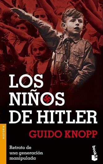 LOS NIÐOS DE HITLER booket | 9788408057154 | KNOPP | Llibres Parcir | Llibreria Parcir | Llibreria online de Manresa | Comprar llibres en català i castellà online