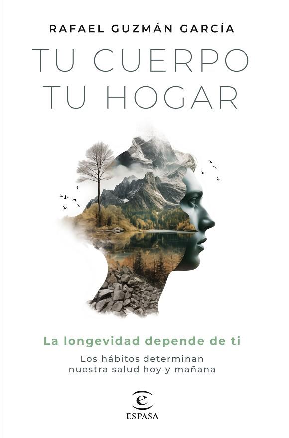 TU CUERPO, TU HOGAR. LA LONGEVIDAD DEPENDE DE TI | 9788467072242 | GUZMÁN GARCÍA, RAFAEL | Llibres Parcir | Llibreria Parcir | Llibreria online de Manresa | Comprar llibres en català i castellà online