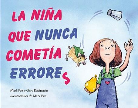 NIÑA QUE NUNCA COMETÍA ERRORES, LA | 9788494074547 | PETT, MARK/RUBINSTEIN, GARY | Llibres Parcir | Llibreria Parcir | Llibreria online de Manresa | Comprar llibres en català i castellà online