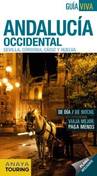 GUIA VIVA ANDALUCIA OCCIDENTAL | 9788499354934 | Avisón Martínez, Juan Pablo/Arjona Molina, Rafael/Pereiro, Sergio/Hernández Colorado, Alberto | Llibres Parcir | Llibreria Parcir | Llibreria online de Manresa | Comprar llibres en català i castellà online