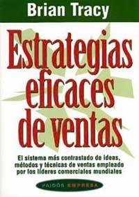 ESTRATEGIAS EFICACES DE VENTAS | 9788449303883 | TRACY | Llibres Parcir | Llibreria Parcir | Llibreria online de Manresa | Comprar llibres en català i castellà online