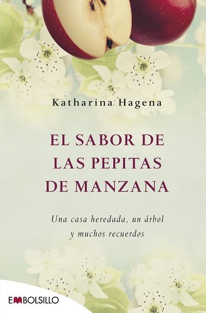 EL SABOR DE LAS PEPITAS DE MANZANA | 9788415140689 | HAGENA, KATHARINA | Llibres Parcir | Llibreria Parcir | Llibreria online de Manresa | Comprar llibres en català i castellà online