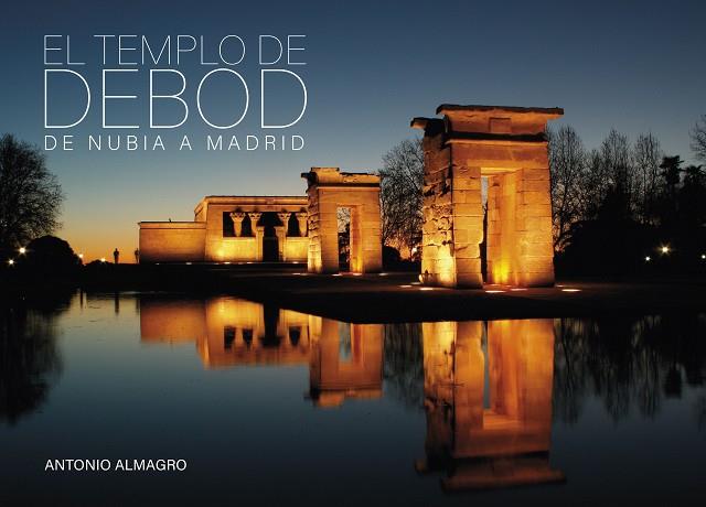 EL TEMPLO DE DEBOD | 9788408247227 | ALMAGRO, ANTONIO | Llibres Parcir | Llibreria Parcir | Llibreria online de Manresa | Comprar llibres en català i castellà online