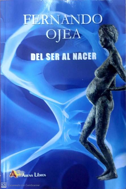 DEL SER AL NACER | 9788415757658 | OJEA, FERNANDO | Llibres Parcir | Llibreria Parcir | Llibreria online de Manresa | Comprar llibres en català i castellà online