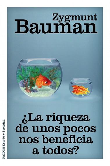 ¿LA RIQUEZA DE UNOS POCOS NOS BENEFICIA A TODOS? | 9788449329777 | ZYGMUNT BAUMAN | Llibres Parcir | Llibreria Parcir | Llibreria online de Manresa | Comprar llibres en català i castellà online