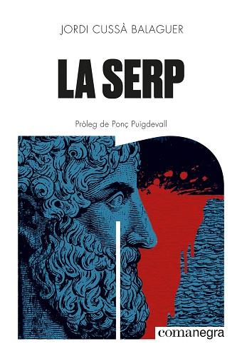 LA SERP | 9788410161405 | CUSSÀ BALAGUER, JORDI | Llibres Parcir | Llibreria Parcir | Llibreria online de Manresa | Comprar llibres en català i castellà online