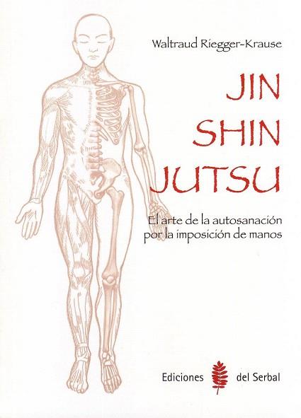 JIN SHIN JUTSU | 9788476287385 | RIEGGER-KRAUSE, WALTRAUD | Llibres Parcir | Llibreria Parcir | Llibreria online de Manresa | Comprar llibres en català i castellà online