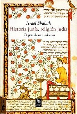 HISTORIA JUDIA RELIGION JUDIA | 9788477747611 | SHAHAK | Llibres Parcir | Librería Parcir | Librería online de Manresa | Comprar libros en catalán y castellano online