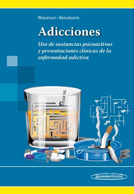 ADICCIONES | 9789500695510 | WAISMAN CAMPOS, BENABARRE | Llibres Parcir | Llibreria Parcir | Llibreria online de Manresa | Comprar llibres en català i castellà online