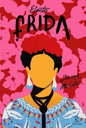 EFECTO FRIDA | 9788467052077 | M. VIDAL, SUSANA | Llibres Parcir | Llibreria Parcir | Llibreria online de Manresa | Comprar llibres en català i castellà online