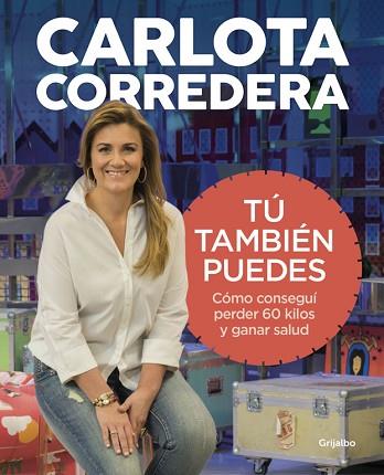 TÚ TAMBIÉN PUEDES | 9788416895144 | CARLOTA CORREDERA | Llibres Parcir | Llibreria Parcir | Llibreria online de Manresa | Comprar llibres en català i castellà online