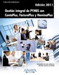 GESTION INTEGRAL DE PYMES CON CONTAPLUS FACTURAPLUS NOMINAP | 9788441529205 | FERNANDO DE VEGA GONZALEZ BEATRIZ FUERTES PASTRANA | Llibres Parcir | Llibreria Parcir | Llibreria online de Manresa | Comprar llibres en català i castellà online