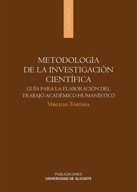 METODOLOGÍA DE LA INVESTIGACIÓN CIENTÍFICA | 9788497172943 | TORTOSA GARRIGOS, VIRGILIO | Llibres Parcir | Llibreria Parcir | Llibreria online de Manresa | Comprar llibres en català i castellà online