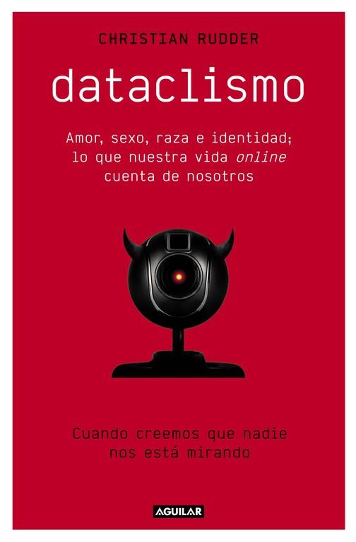 DATACLISMO | 9788403515086 | RUDDER, CHRISTIAN | Llibres Parcir | Llibreria Parcir | Llibreria online de Manresa | Comprar llibres en català i castellà online