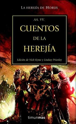 CUENTOS DE LA HEREJIA col la herejia de Horus warhammer 400 | 9788448044626 | EDIC NICK KYME LINDSEY PRIESTLEY | Llibres Parcir | Llibreria Parcir | Llibreria online de Manresa | Comprar llibres en català i castellà online