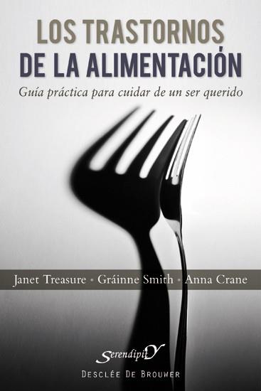 LOS TRANSTORNOS DE LA ALIMENTACION guia practica cuidar ser | 9788433024831 | JANET TREASURE GRAINNE SMITH ANNA CRANE | Llibres Parcir | Llibreria Parcir | Llibreria online de Manresa | Comprar llibres en català i castellà online