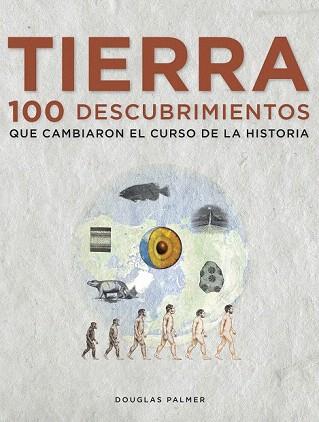 Tierra. 100 descubrimientos que cambiaron el curso de la historia | 9788497859271 | Douglas Palmer | Llibres Parcir | Llibreria Parcir | Llibreria online de Manresa | Comprar llibres en català i castellà online