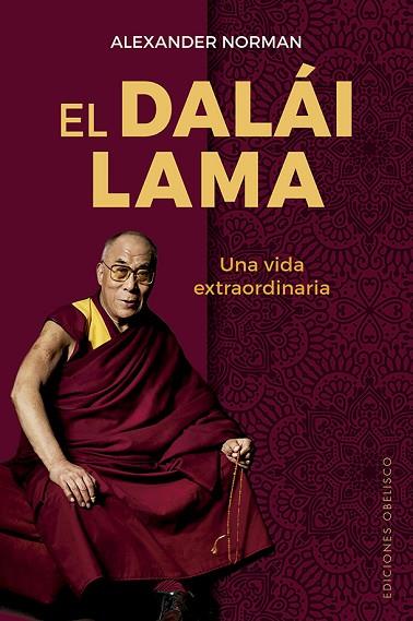 EL DALÁI LAMA | 9788491118770 | NORMAN, ALEXANDER | Llibres Parcir | Llibreria Parcir | Llibreria online de Manresa | Comprar llibres en català i castellà online