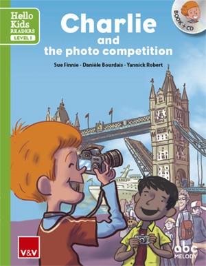 CHARLIE AND THE PHOTO COMPETITION (HELLO KIDS) | 9788468238807 | ABC MELODY EDITIONS/ABC MELODY EDITIONS | Llibres Parcir | Llibreria Parcir | Llibreria online de Manresa | Comprar llibres en català i castellà online