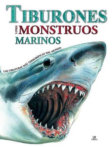 TIBURONES Y OTROS MONSTRUOS MARINOS | 9788466221672 | Llibres Parcir | Llibreria Parcir | Llibreria online de Manresa | Comprar llibres en català i castellà online