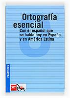 ORTOGRAFIA ESENCIAL | 9788434886117 | PRACTICOS | Llibres Parcir | Llibreria Parcir | Llibreria online de Manresa | Comprar llibres en català i castellà online