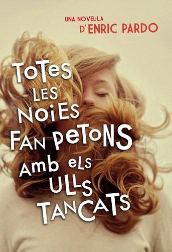 Totes les noies fan petons amb els ulls tancats | 9788401388606 | PARDO,ENRIC | Llibres Parcir | Llibreria Parcir | Llibreria online de Manresa | Comprar llibres en català i castellà online