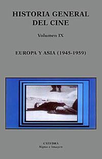 HISTORIA GENERAL DEL CINE VOL, IX | 9788437614618 | EUROPA Y ASIA 1945-59 | Llibres Parcir | Llibreria Parcir | Llibreria online de Manresa | Comprar llibres en català i castellà online